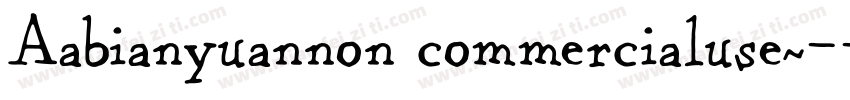 Aabianyuannon commercialuse字体转换